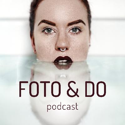 Foto & Do - Podcast Folge 11 - Mrs. Nice