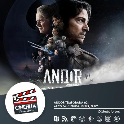ANDOR TEMPORADA 02 ARCO 04 - "JEDHA, KYBER, ERSO"