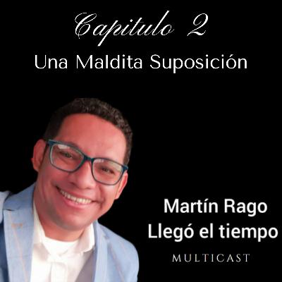 UNA MALDITA SUPOSICIÓN