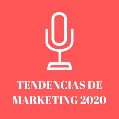 1. Tendencias del Marketing este 2020 1. Tendencias del Marketing este 2020