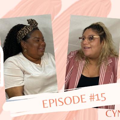 Episode #15 - Cynthia