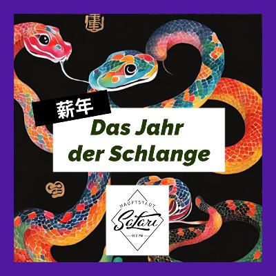 Das Jahr der Schlange