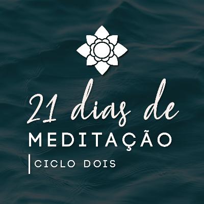 Meditação Guiada: Integrando os Três Corpos - Ciclo dois
