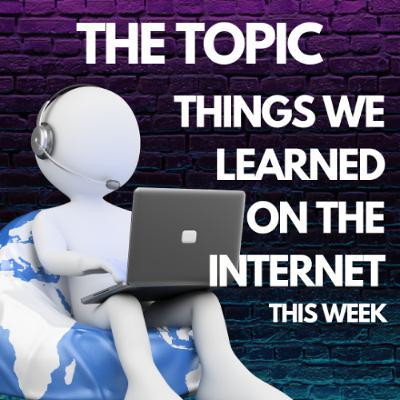 What We Learned on the Internet Aug 30, 2025 What We Learned on the Internet Aug 30, 2025
