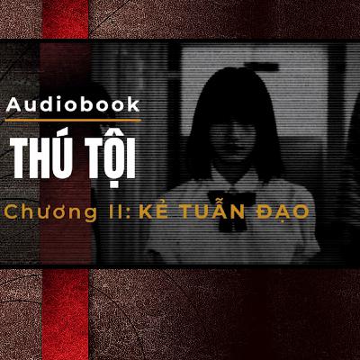 2.AUDIOBOOK - Thú Tội (Confessions - Minato Kanae) - Chương 2: Kẻ Tuẫn Đạo 2.AUDIOBOOK - Thú Tội (Confessions - Minato Kanae) - Chương 2: Kẻ Tuẫn Đạo