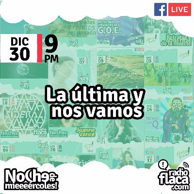 Noche de miércoles - La última y nos vamos.