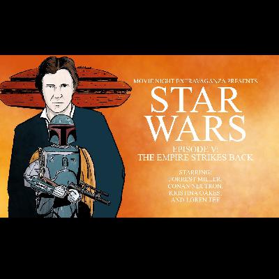 Episode 293: Star Wars: the Empire Strikes Back with Loren Tee