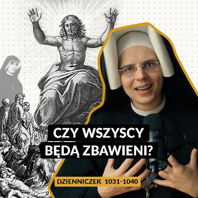 #89 | Czy wszyscy będą zbawieni? (Dz. 1031-1040)