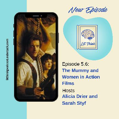 Chapter 5.6 - The Mummy and Women in Action Films Chapter 5.6 - The Mummy and Women in Action Films