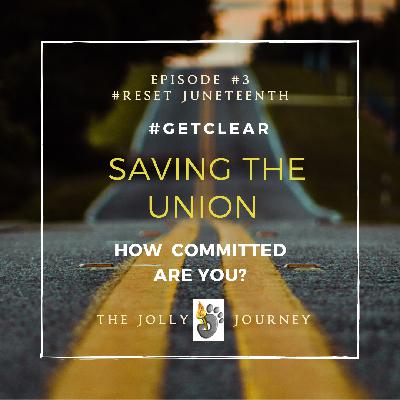 Saving the Union, Are YOU Committed?