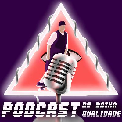 PBQ #054-Teorias da Conspiração(feat. História no Cast)