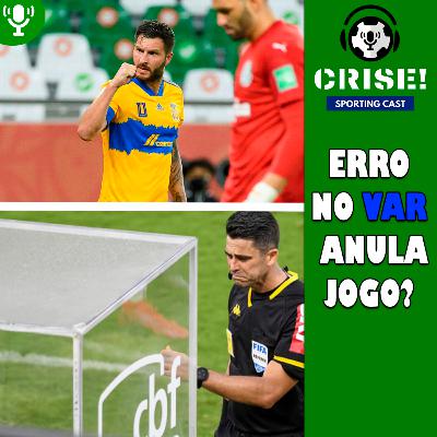 Crise SC #41 - ERRO NO VAR ANULA JOGO? Crise SC #41 - ERRO NO VAR ANULA JOGO?