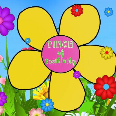 Pinch of Positivity - April 8, 2024