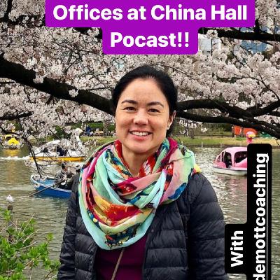 20: Offices at China Hall Podcast: Sylvia DeMott a trained therapist and entrepreneur. . 20: Offices at China Hall Podcast: Sylvia DeMott a trained therapist and entrepreneur. .