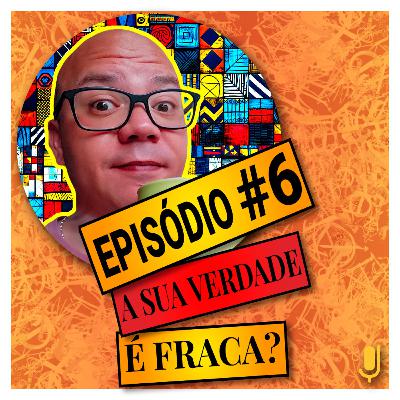 CANDOMBLÉ | A SUA VERDADE É FRACA? #6