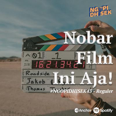 NOBAR FILM INI AJA!