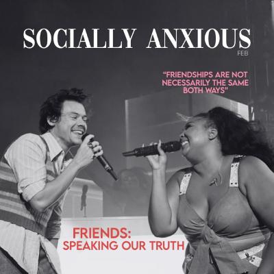 FRIENDS: SPEAKING OUR TRUTH FRIENDS: SPEAKING OUR TRUTH