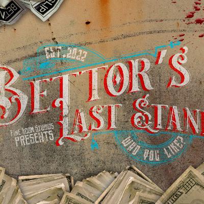 Bettor's Last Stand Podcast Episode 2 - Big 12, bad bets & the AFC West