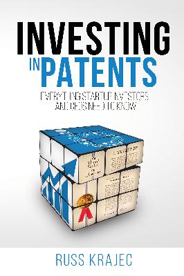 Investing In Patents - Chapter 2 - How Startups Use Patents Investing In Patents - Chapter 2 - How Startups Use Patents
