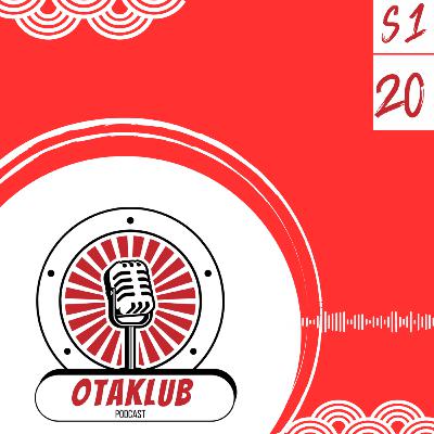 OTAKLUB #20 : #DRCL Midnight children / Love and lies