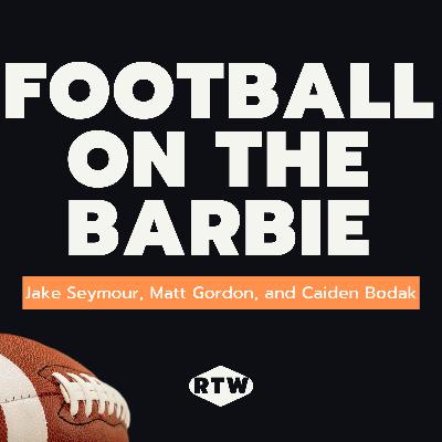 Football On The Barbie Episode 17- Rookie Quarterbacks Football On The Barbie Episode 17- Rookie Quarterbacks
