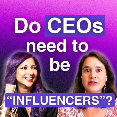 41: Do CEOs need to be “influencers”? with Kim Rittberg, ex-creative producer at Netflix, People Magazine, Us Weekly