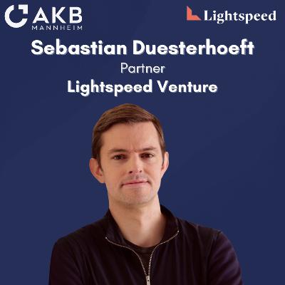 Aus Mannheim zu Milliarden-Deals im Silicon Valley – Über SpaceX, Anthropic und Snowflake mit Lightspeed Partner Sebastian Duesterhoeft Aus Mannheim zu Milliarden-Deals im Silicon Valley – Über SpaceX, Anthropic und Snowflake mit Lightspeed Partner Sebastian Duesterhoeft