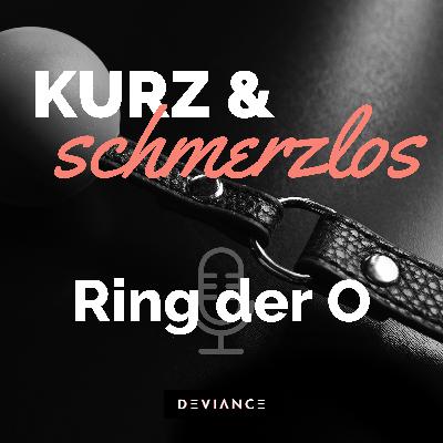 018 Der Ring der O: Warum er so eine große Rolle im BDSM spielt
