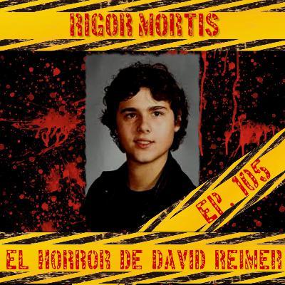 El horror de David Reimer: Episodio 105