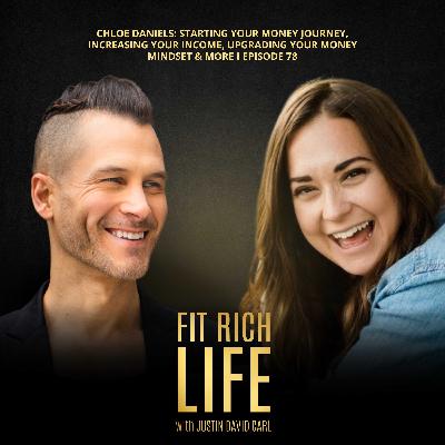 Chloe Daniels: Starting Your Money Journey, Increasing Your Income, Upgrading Your Money Mindset & More I Episode 78