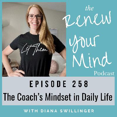 The Coach’s Mindset in Daily Life