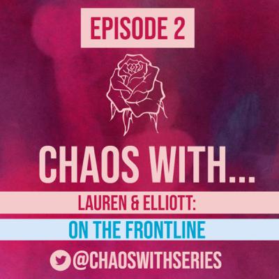 Chaos With... The Frontline #2