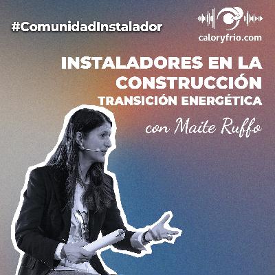 Instaladores en la construcción y su papel en la transición energética