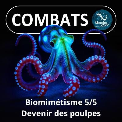 S05E23 Biomimétisme et bioinspiration 5/5 : Devenir des poulpes (Alain Renaudin) S05E23 Biomimétisme et bioinspiration 5/5 : Devenir des poulpes (Alain Renaudin)