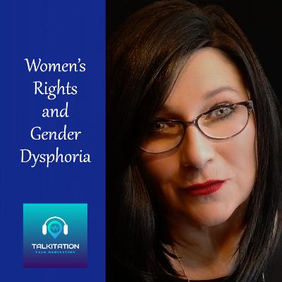 Women's Rights and Gender Dysphoria