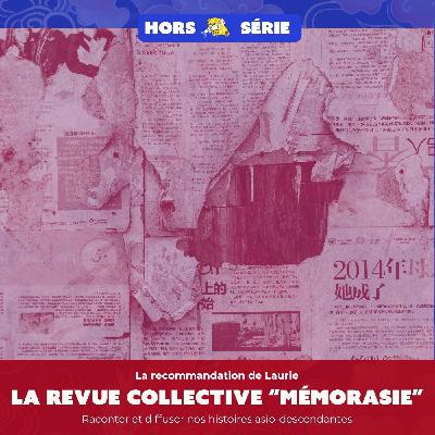 MémorAsie : histoires intimes asio-descendantes - La recommandation de Laurie