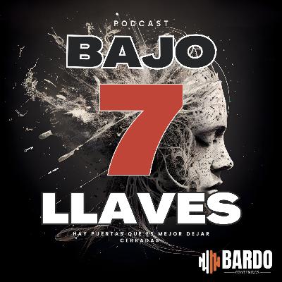 BAJO 7 LLAVES