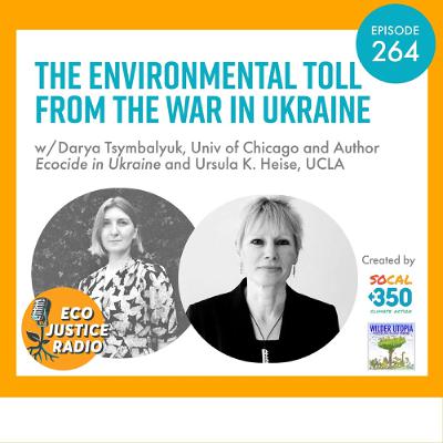 Ecocide: The Environmental Toll from the War in Ukraine