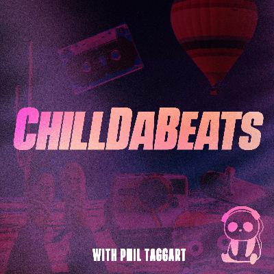 My New Podcast: ChillDaBeats
