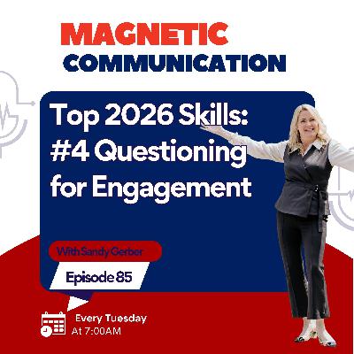 #4 Skill for 2026 – Questioning for Engagement