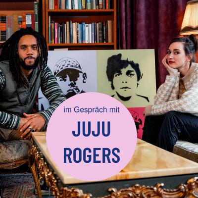 Juju Rogers im Interview I CULTURA ALTA mit Zina