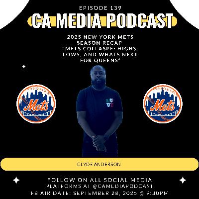 Episode 139: 2025 New York Mets Season Recap - "Mets Collapse: Highs, Lows, and What's Next for Queens" Episode 139: 2025 New York Mets Season Recap - "Mets Collapse: Highs, Lows, and What's Next for Queens"