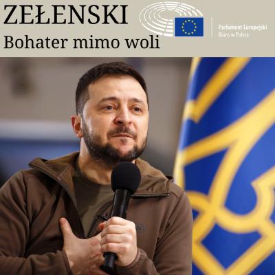 Zełenski - bohater mimo woli