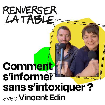 Comment s'informer sans s'intoxiquer