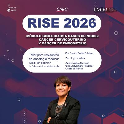 RISE 2026: módulo de ginecología, casos clínicos (cáncer cervicouterino y cáncer de endometrio) RISE 2026: módulo de ginecología, casos clínicos (cáncer cervicouterino y cáncer de endometrio)