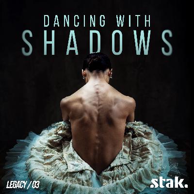 The Weight of Grace (Part One) | Dancing with Shadows – Episode 4