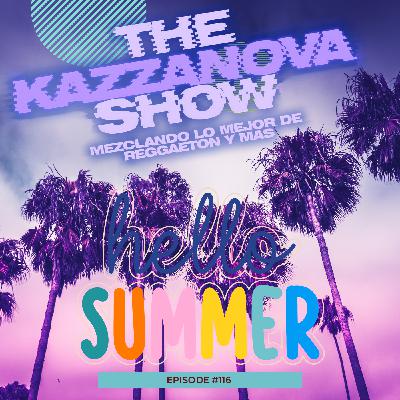 Episode 117: THE DJ KAZZANOVA SHOW #116