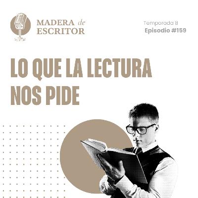 #159. Lo que la lectura nos pide