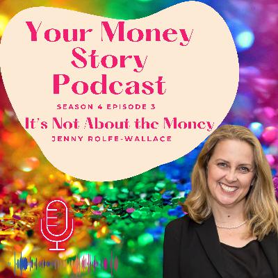 It's Not About the Money - Jenny Rolfe-Wallace