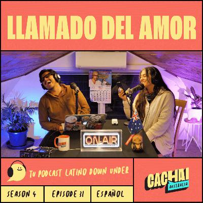 LLAMADO DEL AMOR #S4E31 LLAMADO DEL AMOR #S4E31
